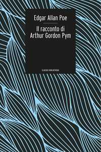 Il racconto di Arthur Gordon Pym