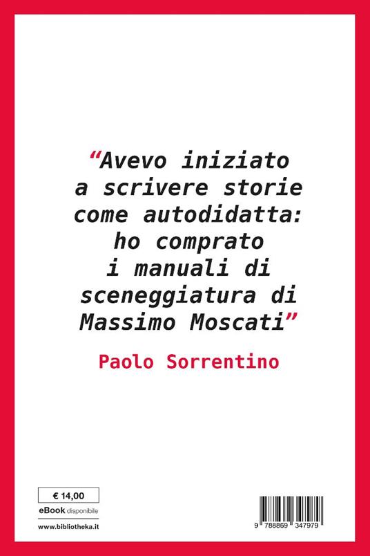 Scrivere una sceneggiatura. Dalla teoria al film - Massimo Moscati - 2