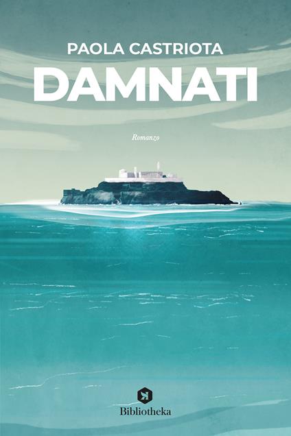 Damnati - Paola Castriota - copertina