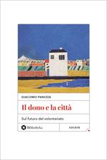 Il dono e la città. Sul futuro del volontariato