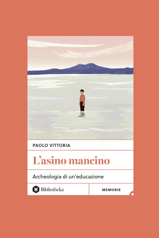 L'asino mancino. Archeologia di un'educazione - Paolo Vittoria - copertina