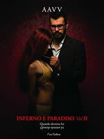 Inferno e paradiso. Quando domina lei, Quando domina lui. Vol. 2