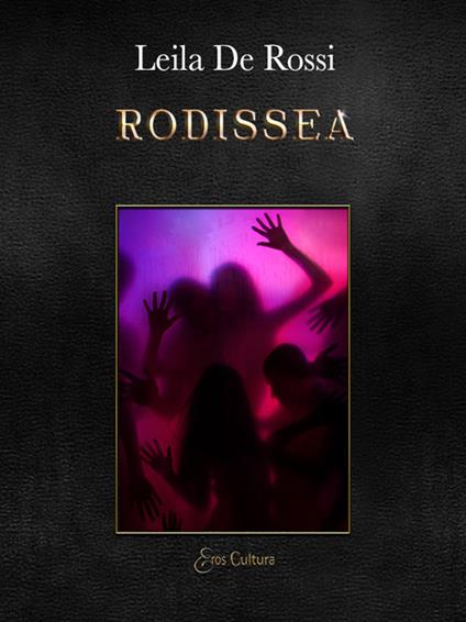 Rodissea - Leila De Rossi - copertina