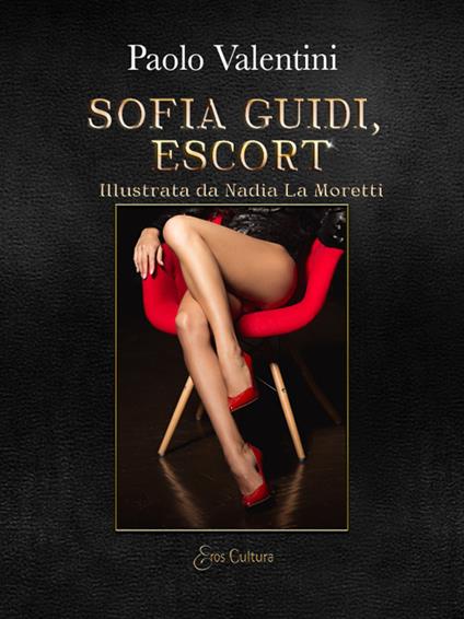Sofia Guidi. Escort - Paolo Valentini - copertina