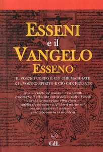 Esseni E Il Vangelo Esseno. Il Vostro Corpo è Ciò Che Mangiate E Il Vostro Spirito è Ciò Che Pensate-image