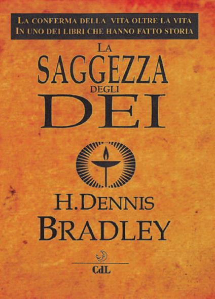 La saggezza degli dei - H. Dennis Bradley - copertina