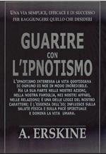 Guarire con l'ipnotismo