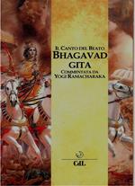 Bhagavadgita. Il canto del beato