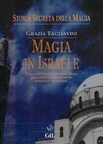 Storia segreta della magia. Magia in Israele