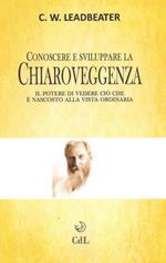 Conoscere e sviluppare la chiaroveggenza
