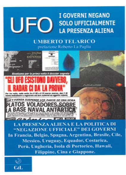 Ufo. I governi negano solo ufficialmente la presenza aliena - Umberto Telarico - copertina
