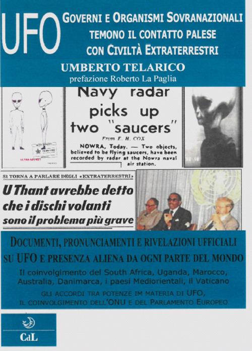UFO. Governi e organismi sovranazionali temono il contatto con civiltà extraterrestri - Umberto Telarico - copertina