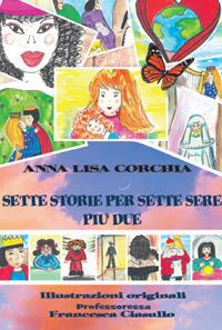 Sette storie per sette sere più due - Anna Lisa Corchia - copertina