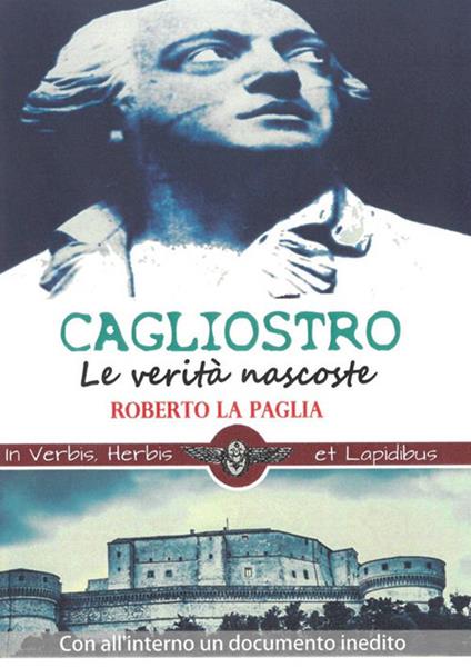 Cagliostro. Le verità nascoste - Roberto La Paglia - ebook
