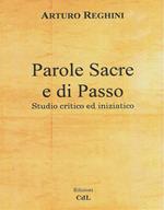 Parole sacre e di passo. Studio critico ed iniziatico