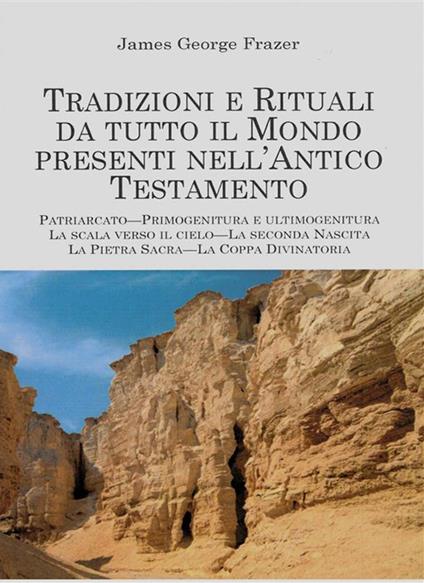 Tradizioni e rituali da tutto il mondo presenti nell'Antico Testamento. Folclore nell'Antico Testamento. Vol. 2 - James George Frazer - ebook