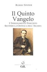 Il quinto vangelo. L'insegnamento nascosto secondo la Cronaca dell'Akasha