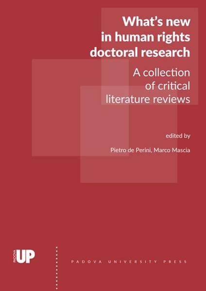 What's new in human rights doctoral research. A collection of critical literature reviews - copertina