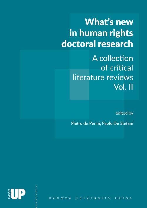 What's new in human rights doctoral research. A collection of critical literature reviews. Vol. 2 - copertina