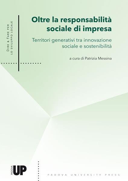 Oltre la responsabilità sociale di impresa. Territori generativi tra innovazione sociale e sostenibilità - copertina