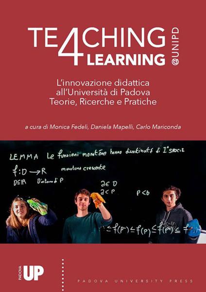 Teaching4Learning@Unipd. L'innovazione didattica all'Università di Padova. Teorie, progetti e pratiche - copertina