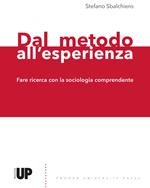 Dal metodo all'esperienza. Fare ricerca con la sociologia comprendente