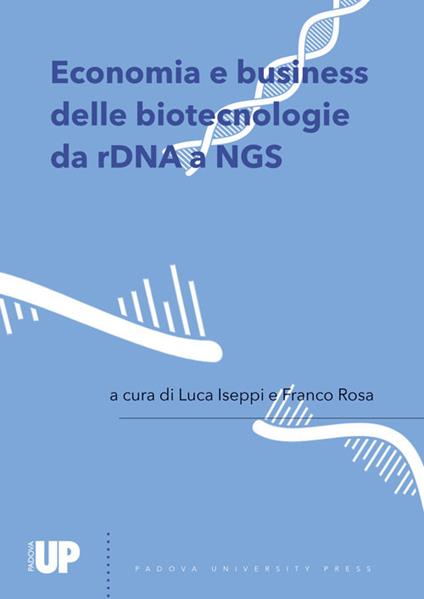 Economia e business delle biotecnologie da rDNA a NGS - copertina