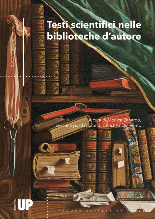 Testi scientifici nelle biblioteche d'autore - copertina
