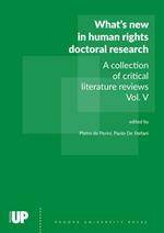 What’s new in human rights doctoral research. A collection of critical literature reviews. Vol. 5