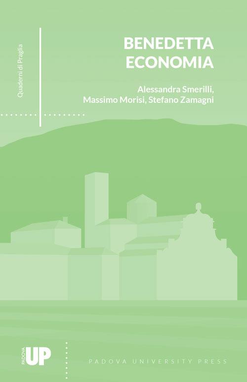 Benedetta economia - Alessandra Smerilli,Massimo Morisi,Stefano Zamagni - copertina