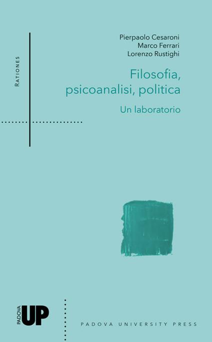 Filosofia, psicoanalisi, politica. Un laboratorio - copertina