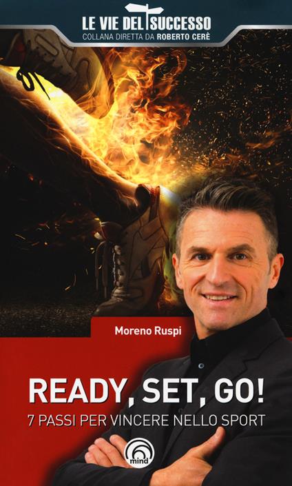 Ready, set, go! 7 passi per vincere nello sport - Moreno Ruspi - copertina
