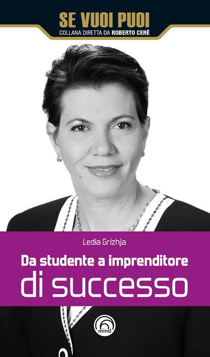 Da studente a imprenditore di successo - Lejdja Grizhja - copertina