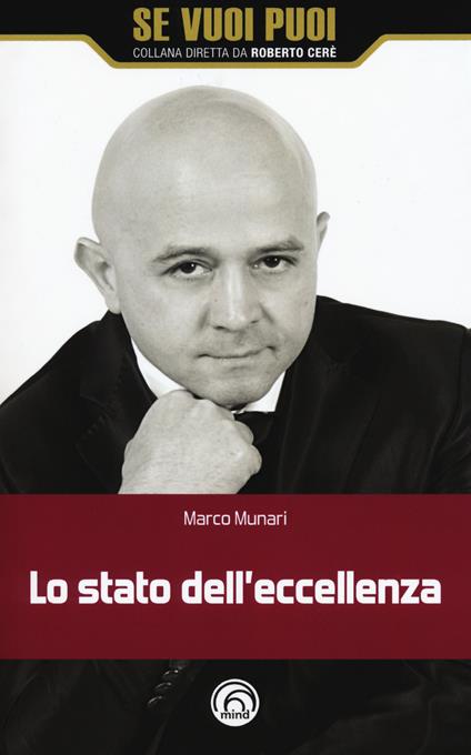 Lo stato dell'eccellenza - Marco Munari - copertina