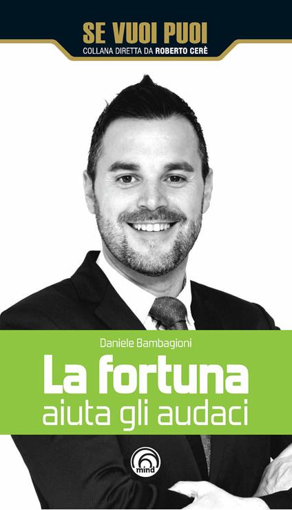 La fortuna aiuta gli audaci - Daniele Bambagioni - copertina