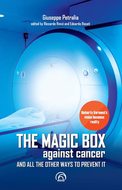 The magic box against cancer and all other ways to prevent it - Giuseppe Petralia - copertina