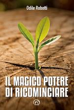 Il magico potere di ricominciare