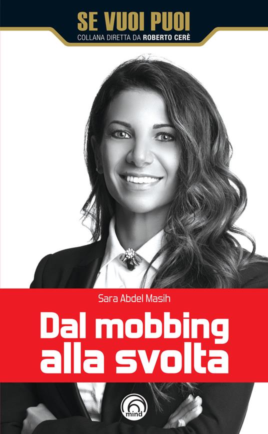 Dal mobbing alla svolta - Sara Abdel Masih - ebook