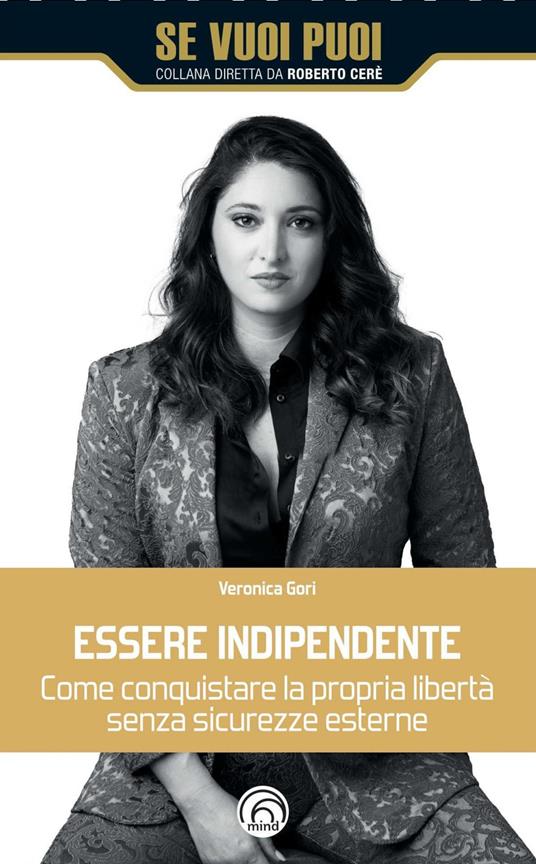 Essere indipendente - Veronica Gori - copertina