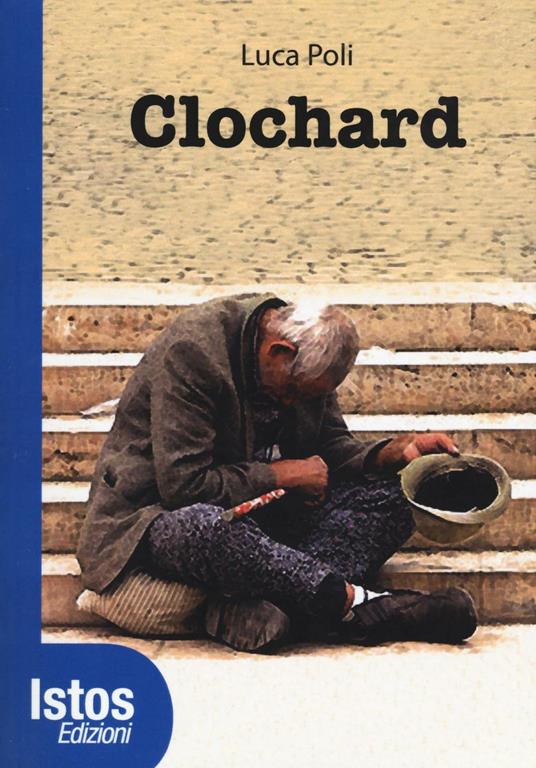 Clochard - Luca Poli - copertina