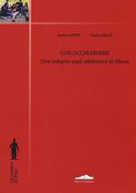 Con occhi diversi. Una indagine sugli adolescenti