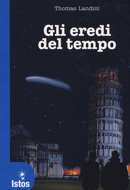 Gli eredi del tempo - Thomas Landini - copertina
