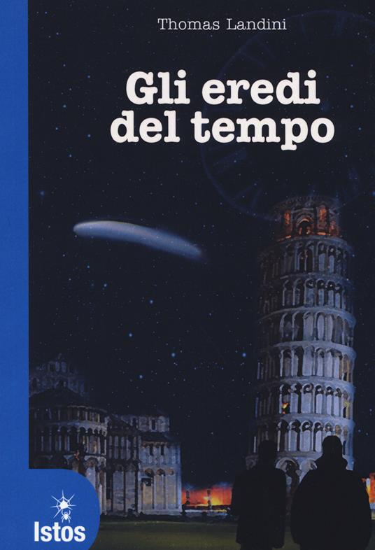 Gli eredi del tempo - Thomas Landini - copertina