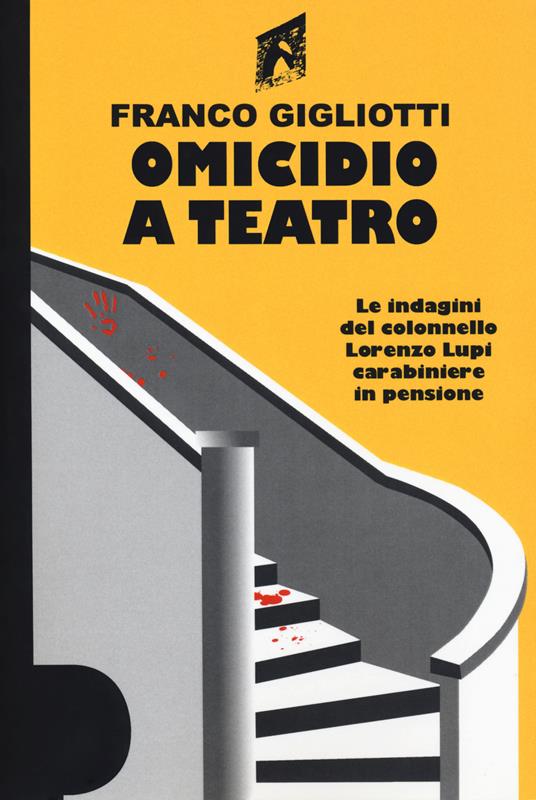 Omicidio a teatro - Franco Gigliotti - copertina