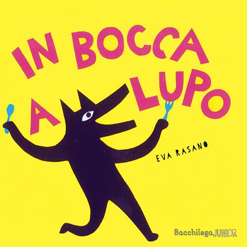 In bocca a Lupo - Eva Rasano - copertina
