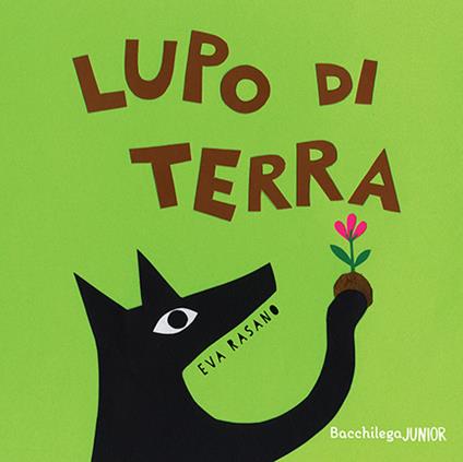 Lupo di terra. Ediz. a colori - Eva Rasano - copertina