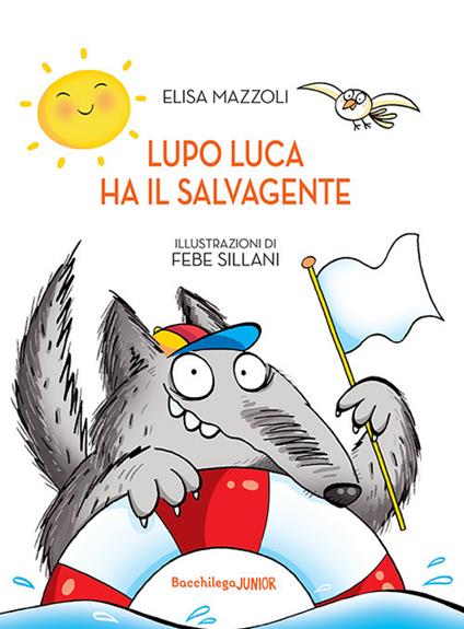 Lupo Luca ha il salvagente - Elisa Mazzoli - copertina