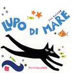 Lupo di mare. Ediz. a colori