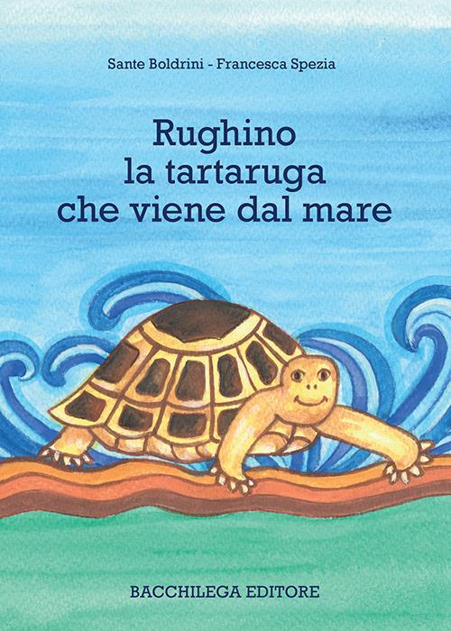 Rughino la tartaruga che viene dal mare - Sante Boldrini - copertina