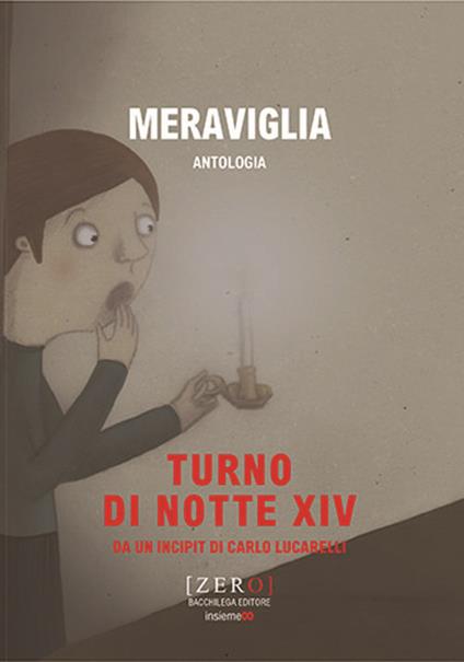 Meraviglia. Turno di notte XIV - copertina